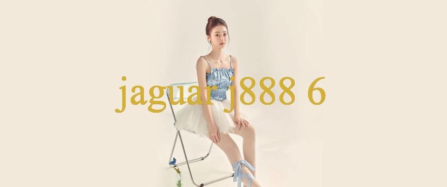Jaguar J888 6 Khám Phá Thế Giới Giải Trí Đỉnh Cao, Cơ Hội Vàng